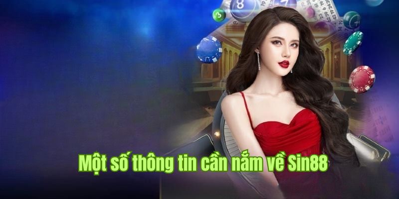 GIỚI THIỆU SIN88 1 Giới thiệu Sin88 thông tin tổng quan nhất